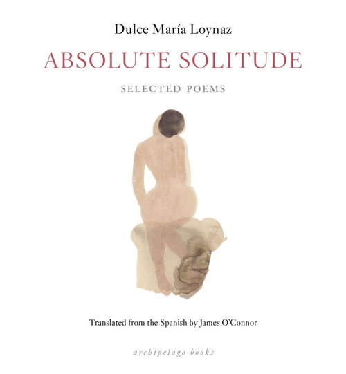 Book cover of Absolute Solitude: Selected Poems