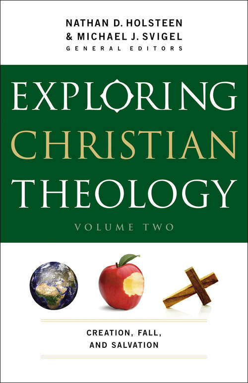 Book cover of Exploring Christian Theology: Creation, Fall, and Salvation