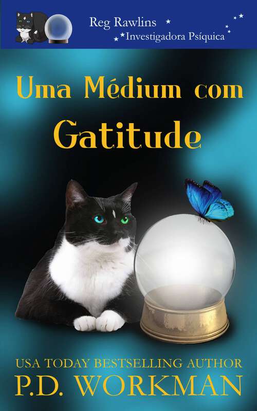 Book cover of Uma Médium com Gatitude (Reg Rawlins, Investigadora Psíquica #2)