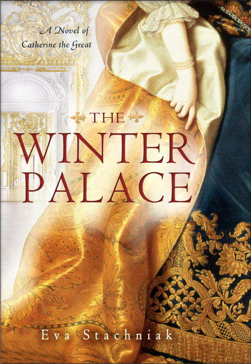 Book cover of The Winter Palace: A Novel of Catherine the Great