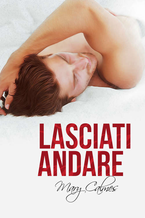 Book cover of Lasciati andare