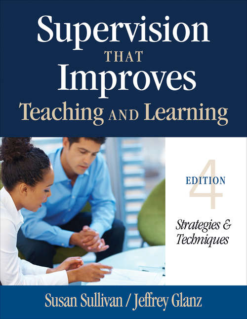Book cover of Supervision That Improves Teaching and Learning: Strategies and Techniques (4th Edition)