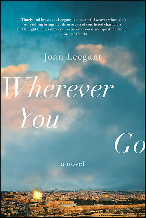 Book cover of Wherever You Go: A Novel
