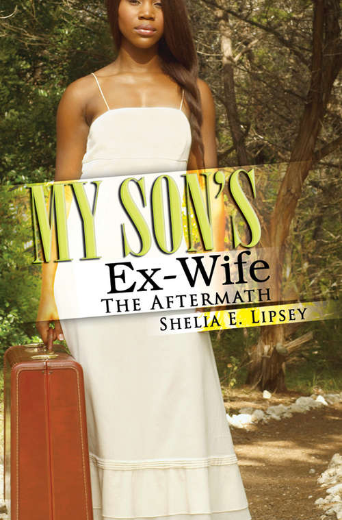 Book cover of My Son's Ex-Wife: The Aftermath