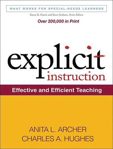 Book cover of Explicit Instruction: Effective and Efficient Teaching (What Works for Special-Needs Learners)
