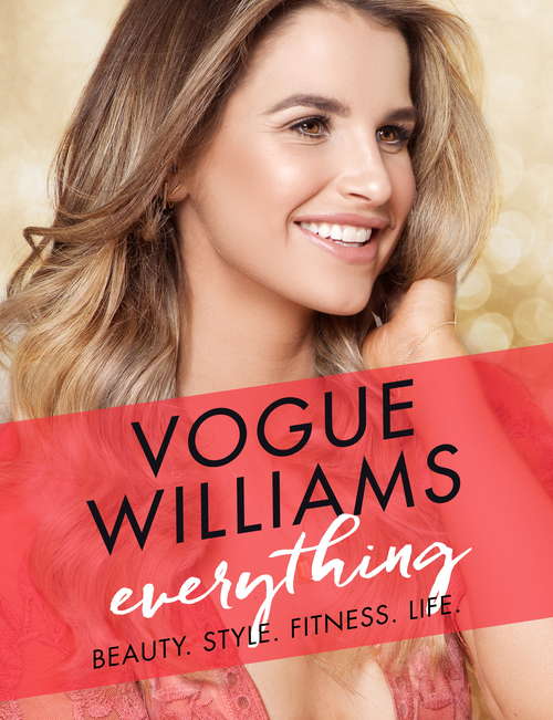Book cover of Everything: Beauty. Style. Fitness. Life.