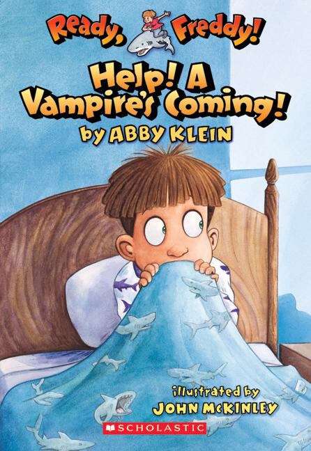 Book cover of Ready, Freddy! Help! A Vampire's Coming! (Ready, Freddy!  #6)