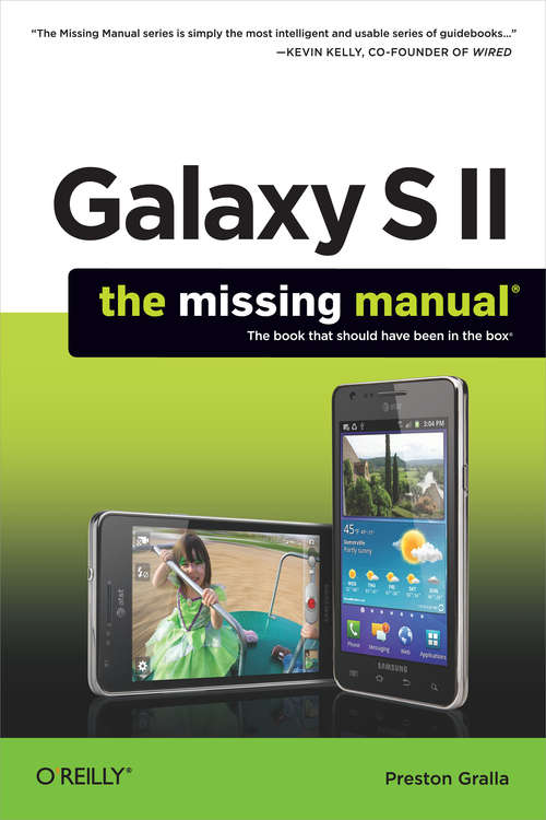 Book cover of Galaxy S II: The Missing Manual