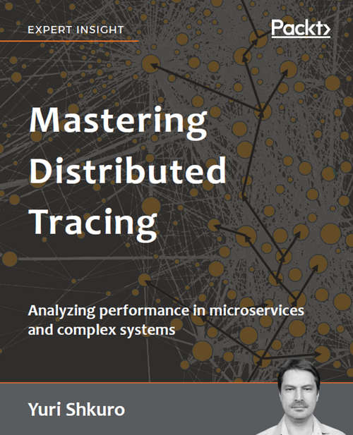 Book cover of Mastering Distributed Tracing