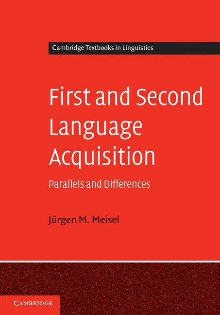 Book cover of First and Second Language Acquisition