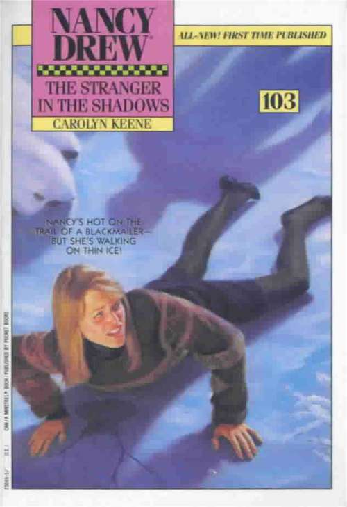 Book cover of The Stranger in the Shadows (Nancy Drew Mystery Stories #103)