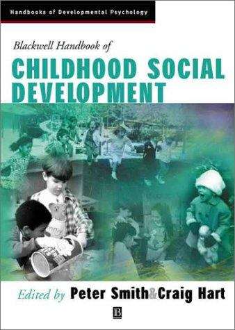 The Blackwell Handbook of Childhood Social Development
