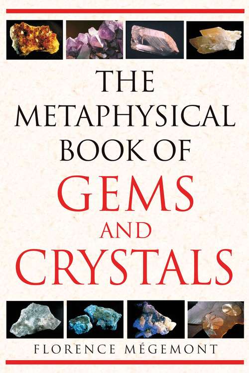 Book cover of The Metaphysical Book of Gems and Crystals