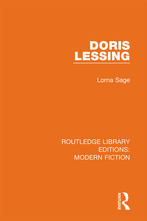 Book cover of Doris Lessing (Routledge Library Editions: Modern Fiction #21)