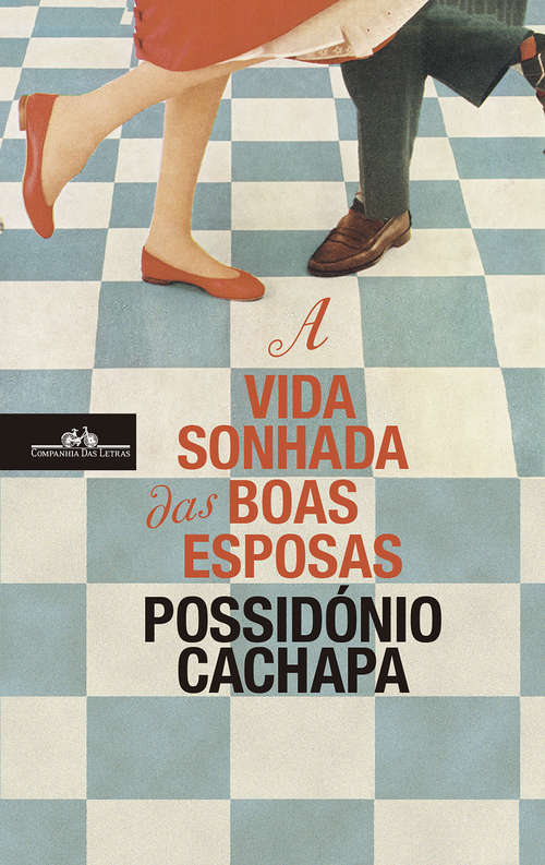 Book cover of A Vida Sonhada das Boas Esposas