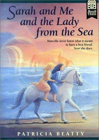 Book cover of Sarah and Me and the Lady from the Sea
