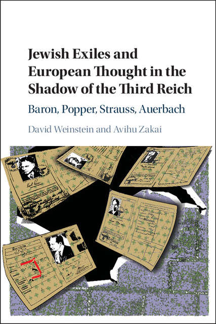 Book cover of Jewish Exiles and European Thought in the Shadow of the Third Reich: Baron, Popper, Strauss, Auerbach