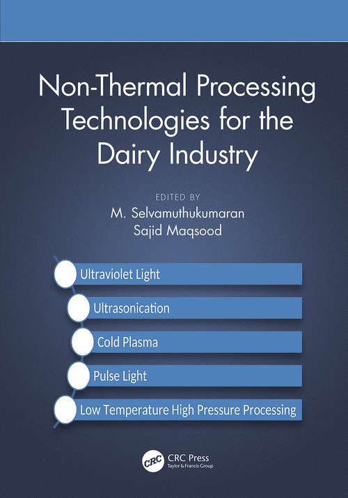 Non-Thermal Processing Technologies for the Dairy Industry