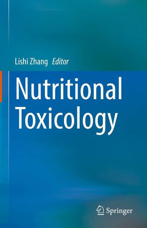 Book cover of Nutritional Toxicology (1st ed. 2022)