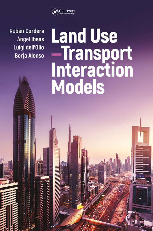Land Use–Transport Interaction Models