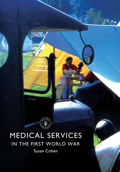 Book cover of Medical Services in the First World War