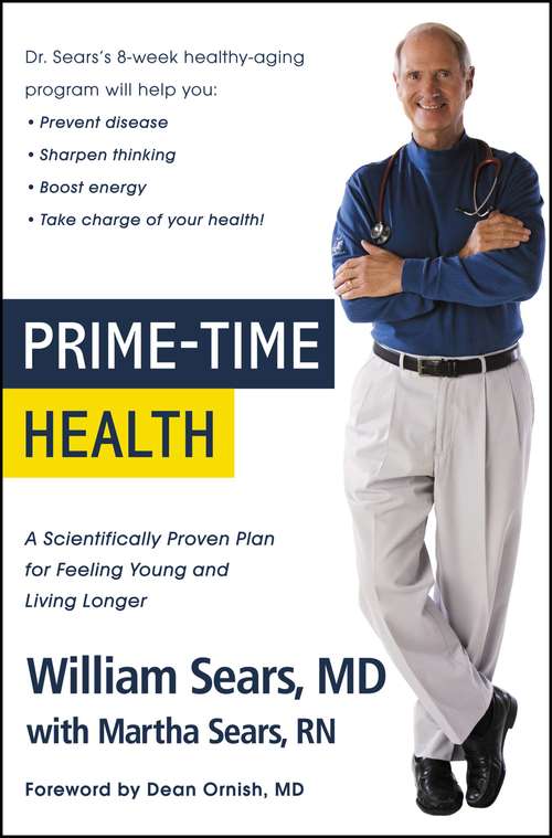 Book cover of Prime-Time Health: A Scientifically Proven Plan for Feeling Young and Living Longer