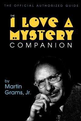 Book cover of The I Love a Mystery Companion