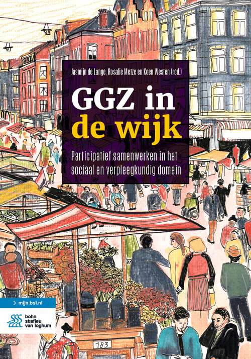 GGZ in de wijk: Participatief samenwerken in het sociaal en verpleegkundig domein