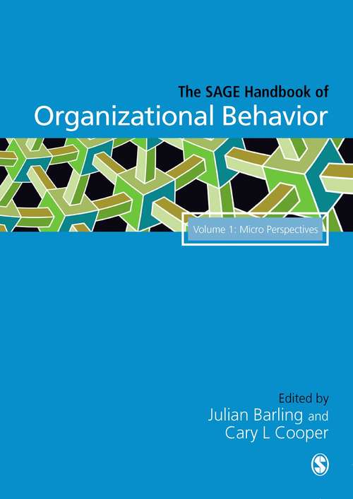 Book cover of The SAGE Handbook of Organizational Behavior: Volume One: Micro Approaches