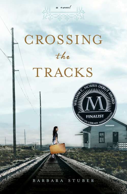 Book cover of Crossing the Tracks