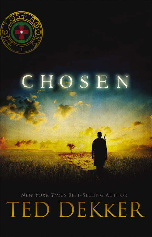 Book cover of Chosen: Includes Four Complete Novelschosen, Infidel, Renegade, And Chaos (The Lost Books #1)