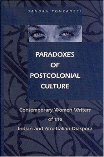 Book cover of Paradoxes of Postcolonial Culture: Contemporary Women Writers of the Indian and Afro-Italian Diaspora