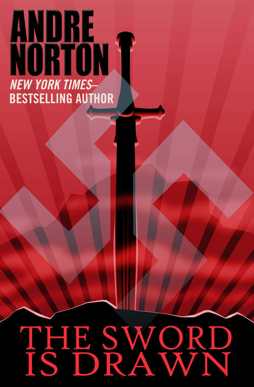 Book cover of The Sword Is Drawn (Lorens Van Norreys #1)