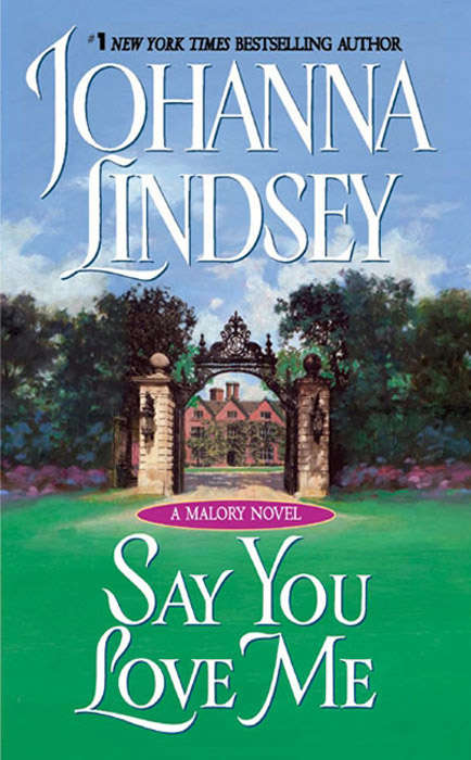 Book cover of Say You Love Me (Malory Family #5)