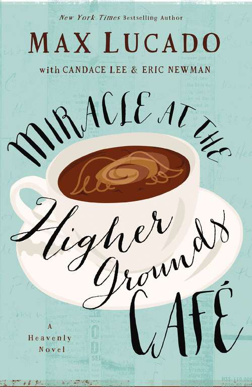 Book cover of Miracle at the Higher Grounds Cafe