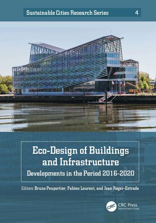 Eco-Design of Buildings and Infrastructure: Developments in the Period 2016–2020 (Sustainable Cities Research Series #4)