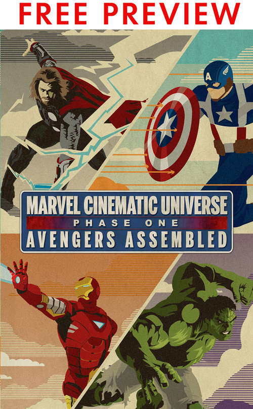 Book cover of Marvel Cinematic Universe: Avengers Assembled FREE PREVIEW PACK