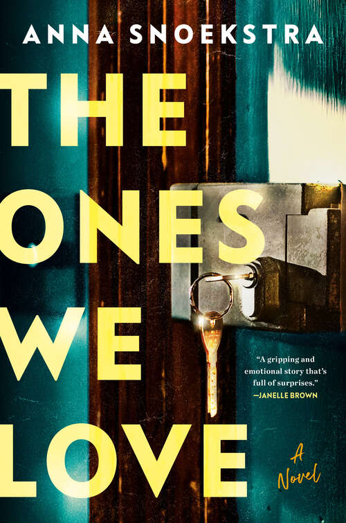 Book cover of The Ones We Love: A Novel
