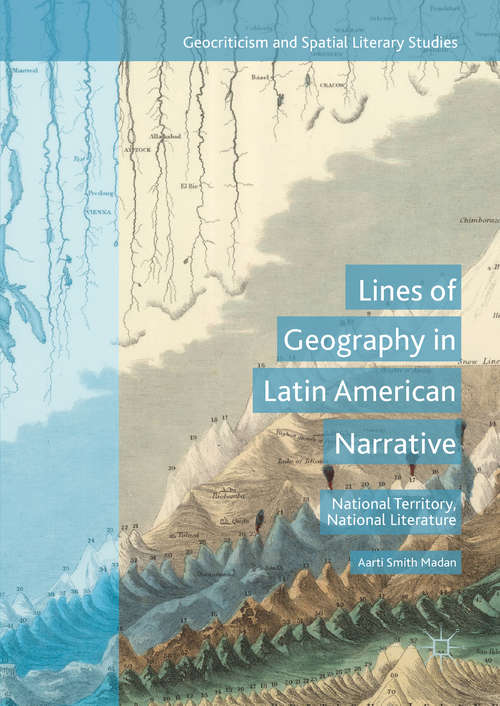 Book cover of Lines of Geography in Latin American Narrative