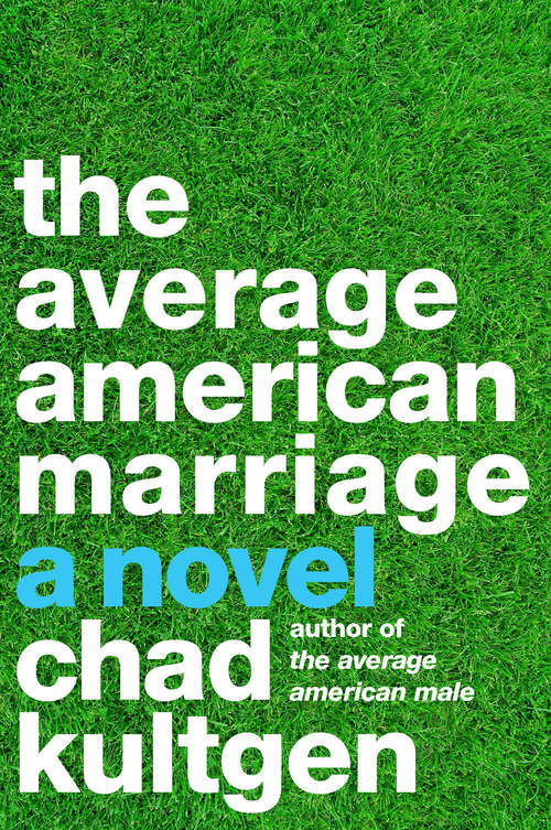 Book cover of the average american marriage