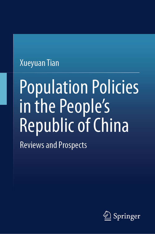 Book cover of Population Policies in the People’s Republic of China: Reviews and Prospects