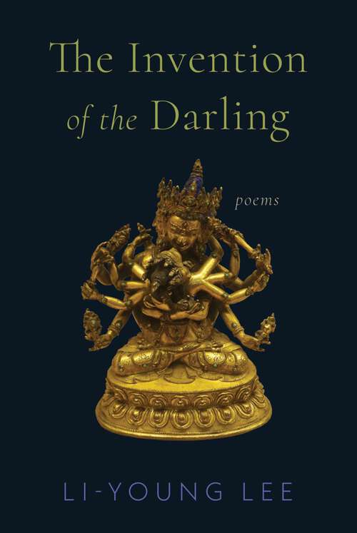 Book cover of The Invention of the Darling: Poems