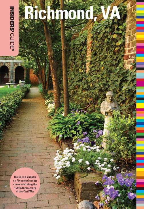 Book cover of Insiders' Guide® to Richmond, VA (1st Edition) (Insiders' Guide Series)