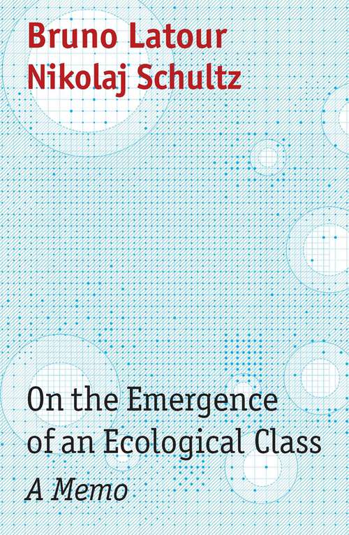 Book cover of On the Emergence of an Ecological Class: A Memo