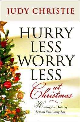 Book cover of Hurry Less, Worry Less at Christmas