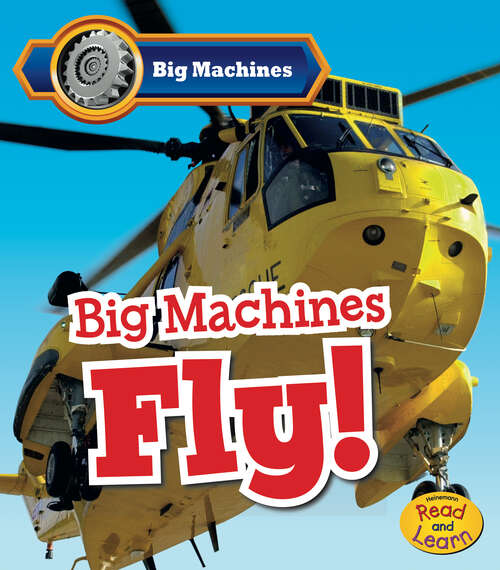 Book cover of Big Machines Fly!