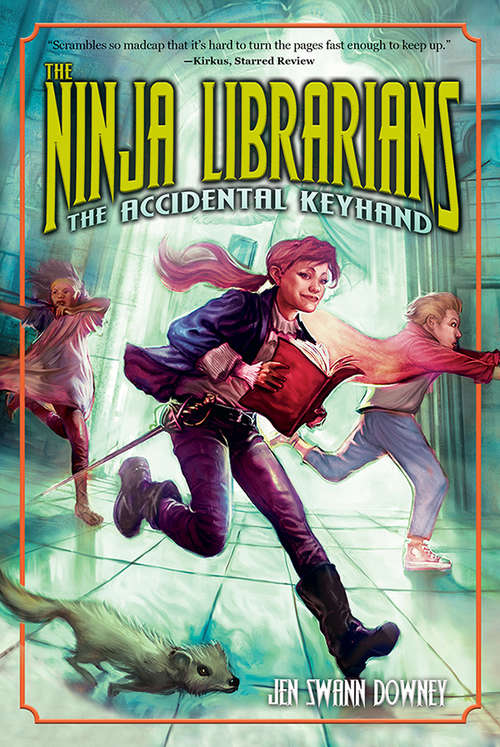 Book cover of The Ninja Librarians: The Accidental Keyhand