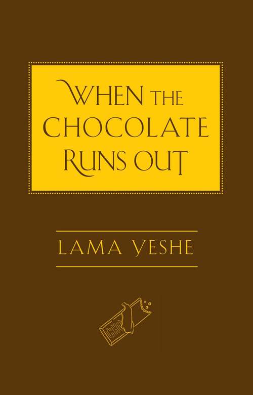 Book cover of When the Chocolate Runs Out