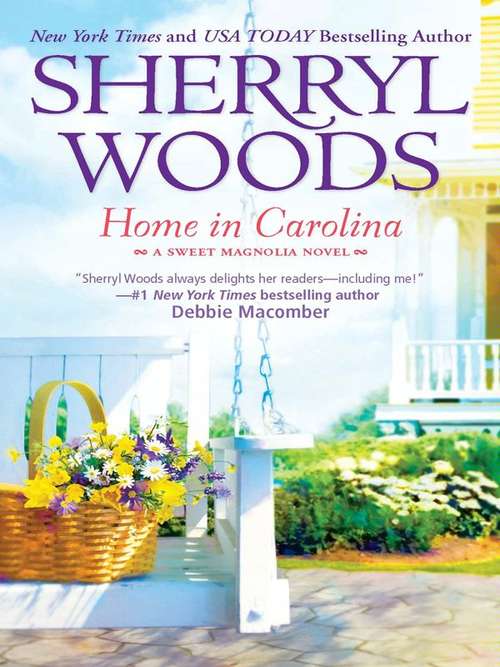 Book cover of Home in Carolina (Sweet Magnolias #5)