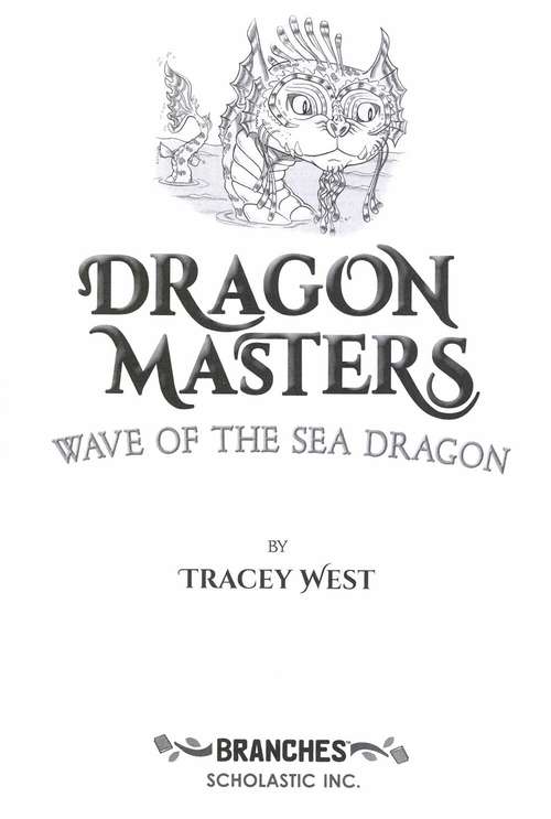 Book cover of Wave of the Sea Dragon (Dragon Masters #19)